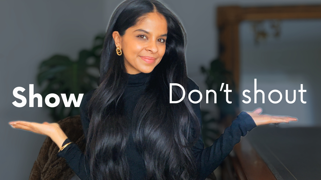 Episode #118. Show, don’t shout. Quiet condience in your personal branding