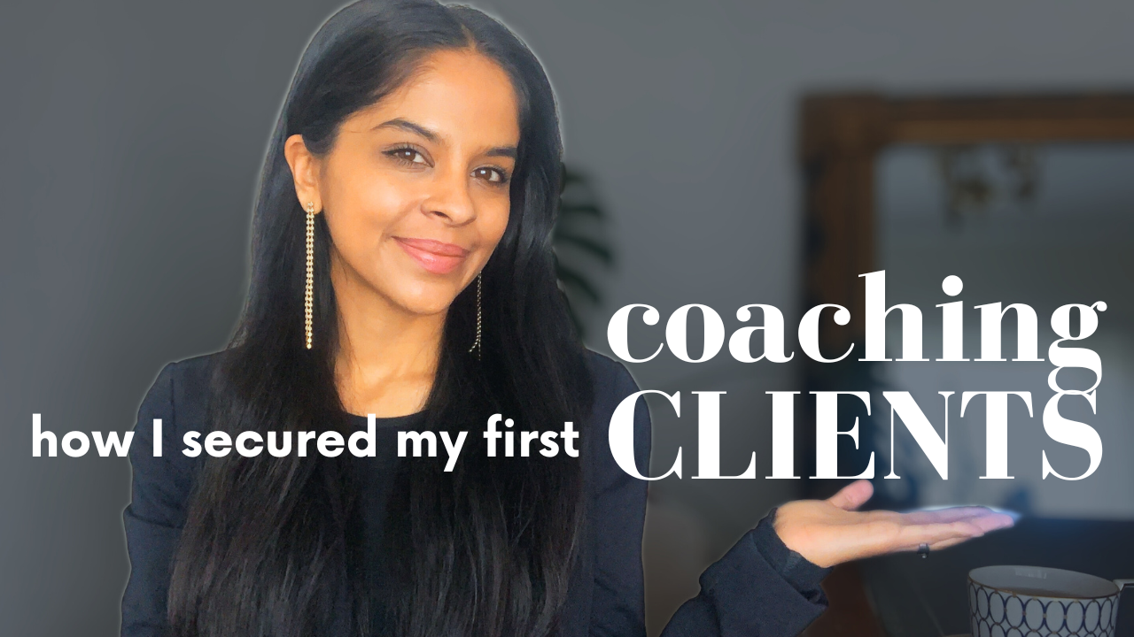 Episode #130. How I Secured My First Coaching Clients