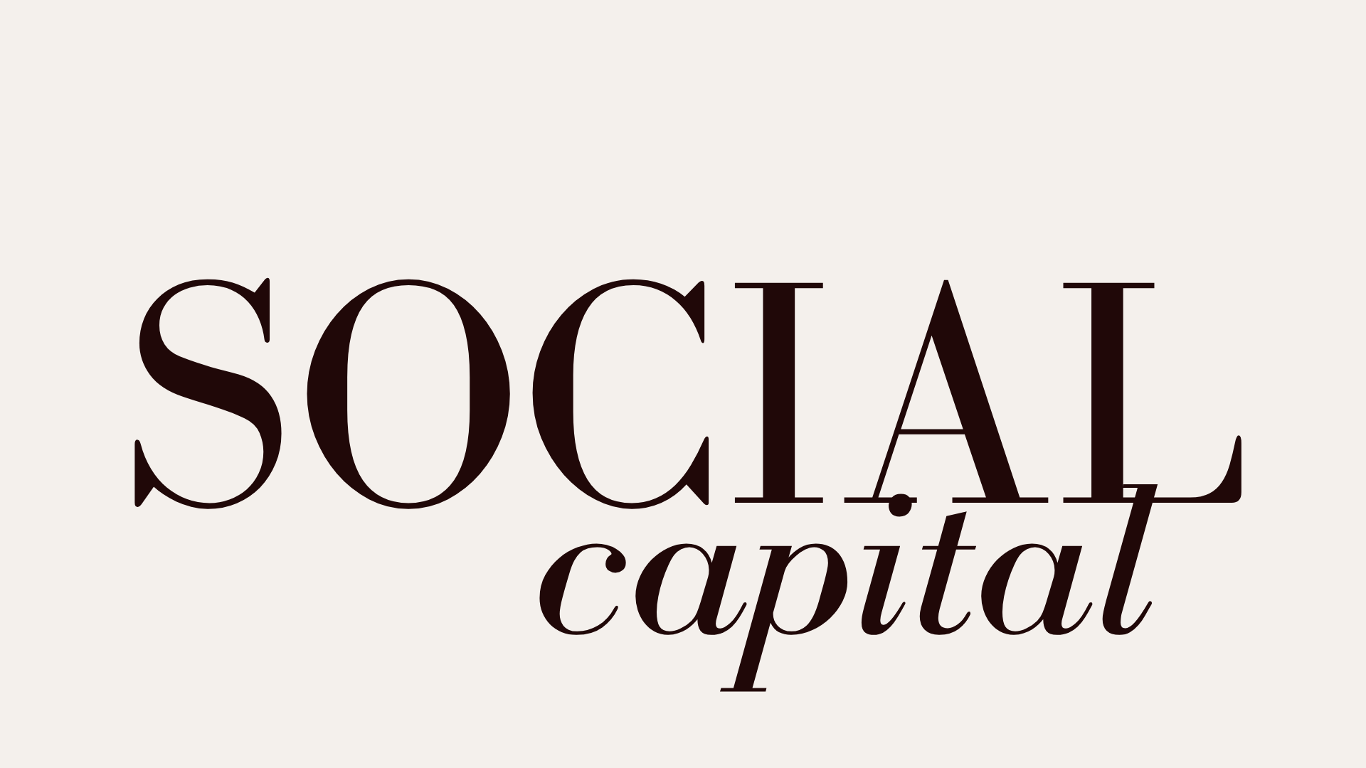 The Power of Social Capital: The Theory That Still Shapes Careers, Personal Brands and Professional Success