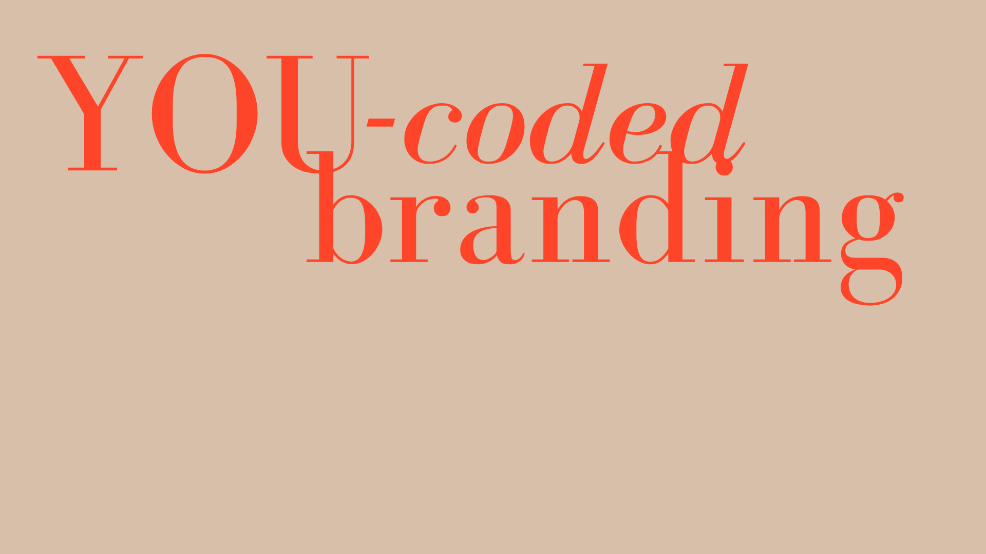 The You-Coded Brand: How to Build a Magnetic Personal Brand That Attracts the Right People