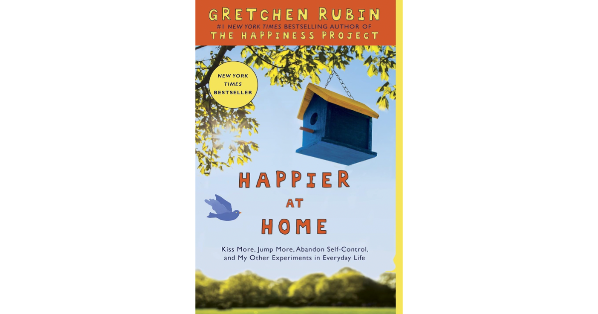 Business Book Review: Happier at Home by Gretchen Rubin