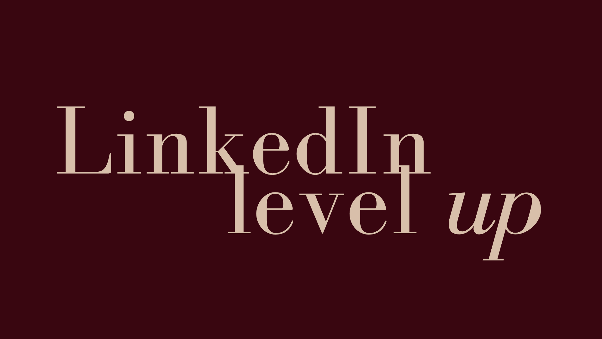 9 Easy Tips for using LinkedIn for Your Personal Brand