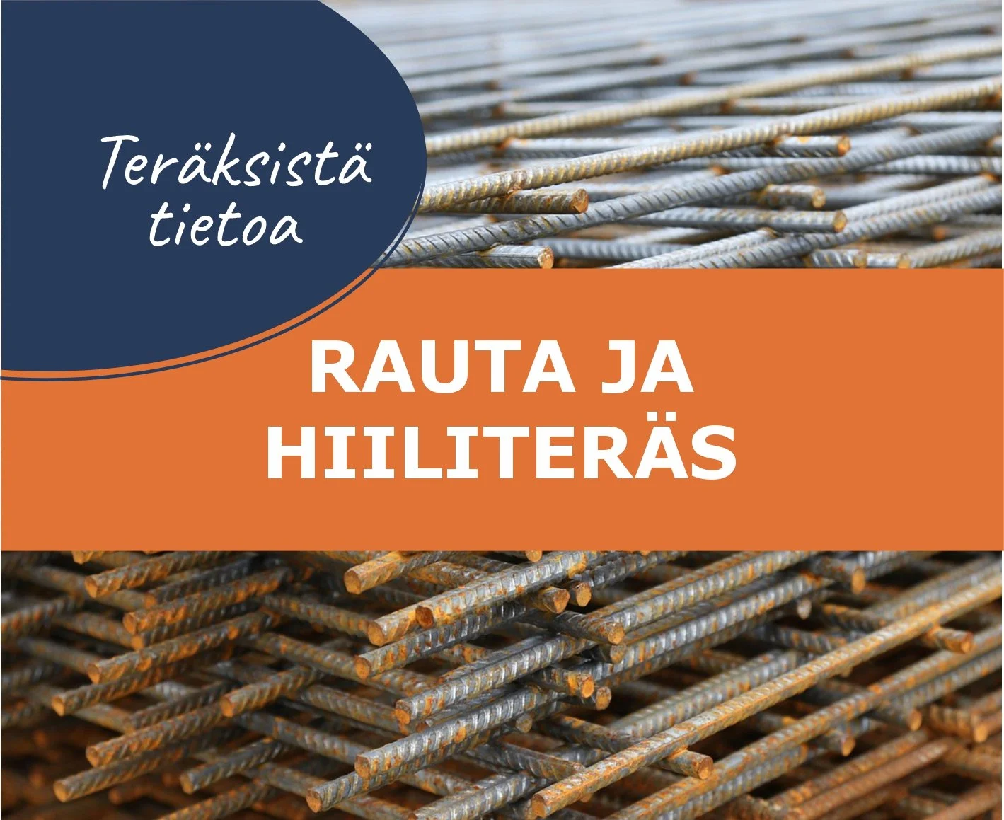 Teräksistä tietoa: RAUTA JA HIILITERÄS