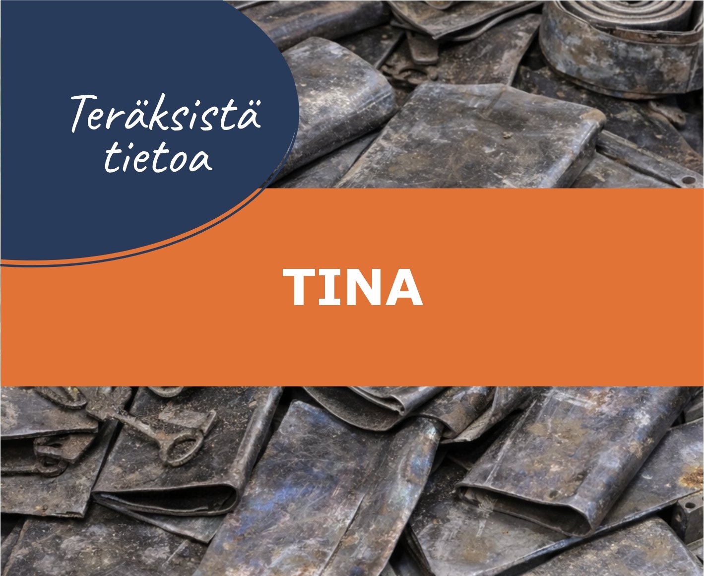Teräksistä tietoa: TINA