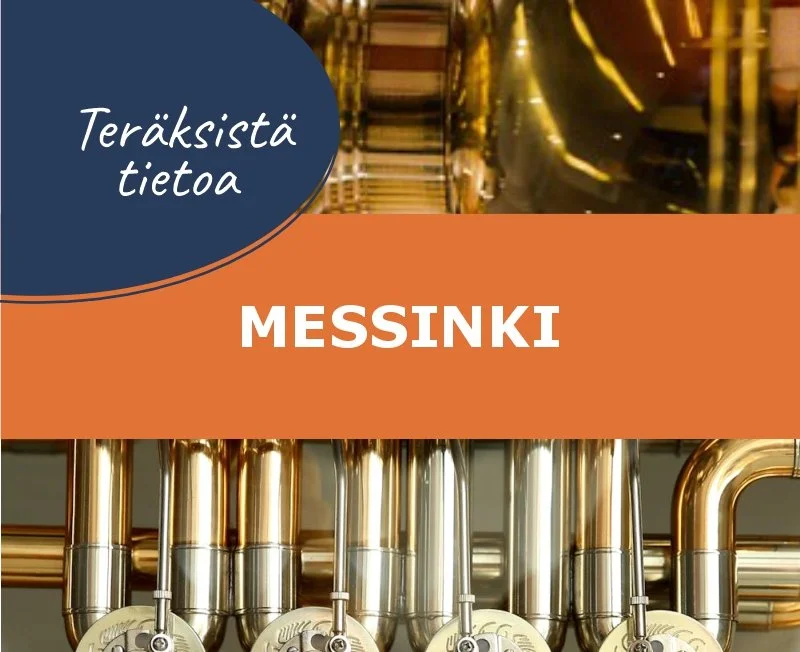 Teräksistä tietoa: MESSINKI