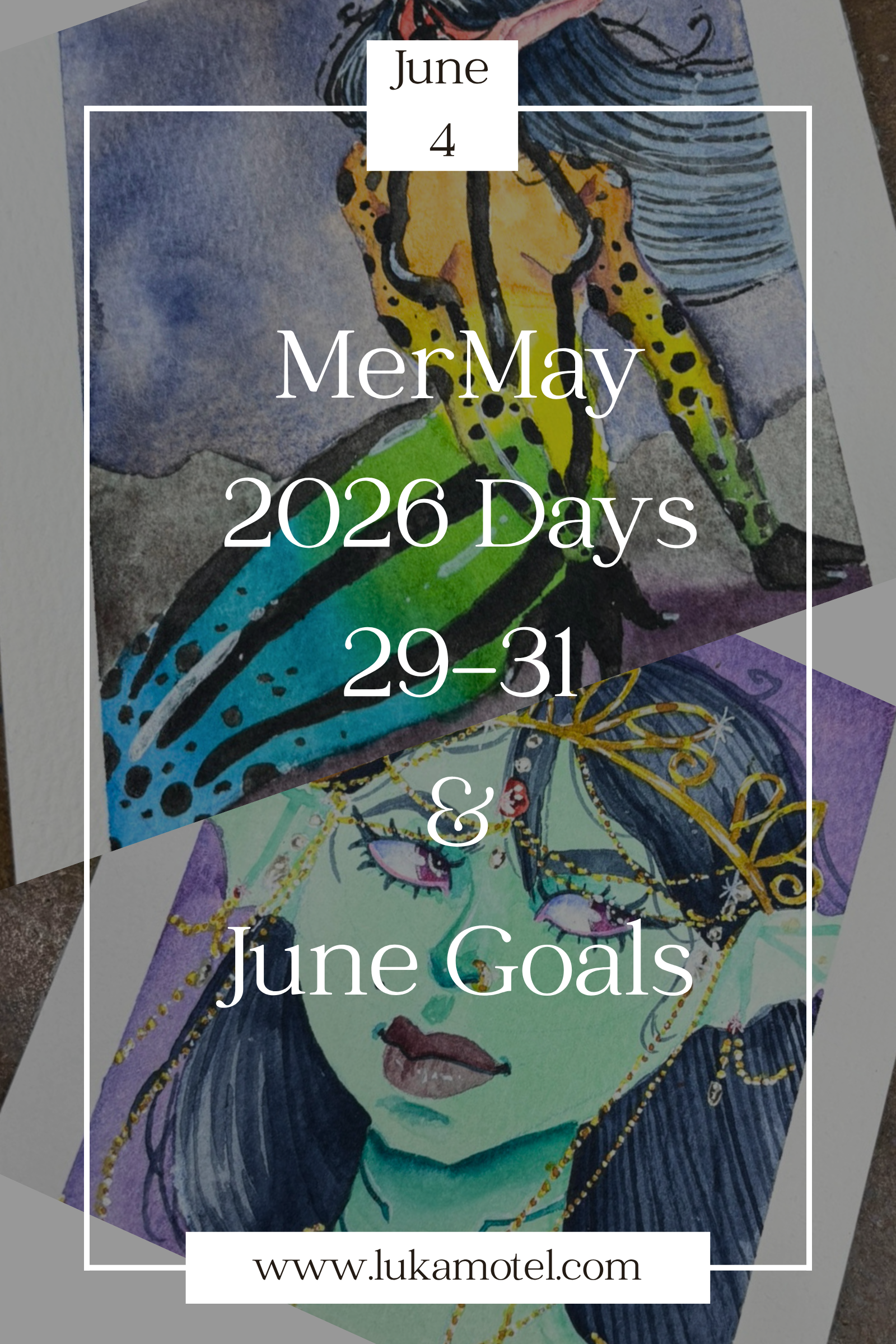 Mermay 2026 days 29-31 and june goals