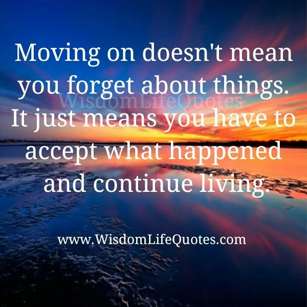 Don’t Forget-Move Forward