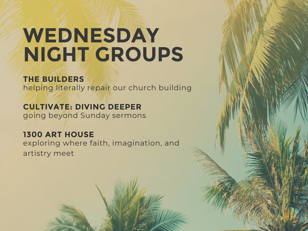 Wednesday Night Groups