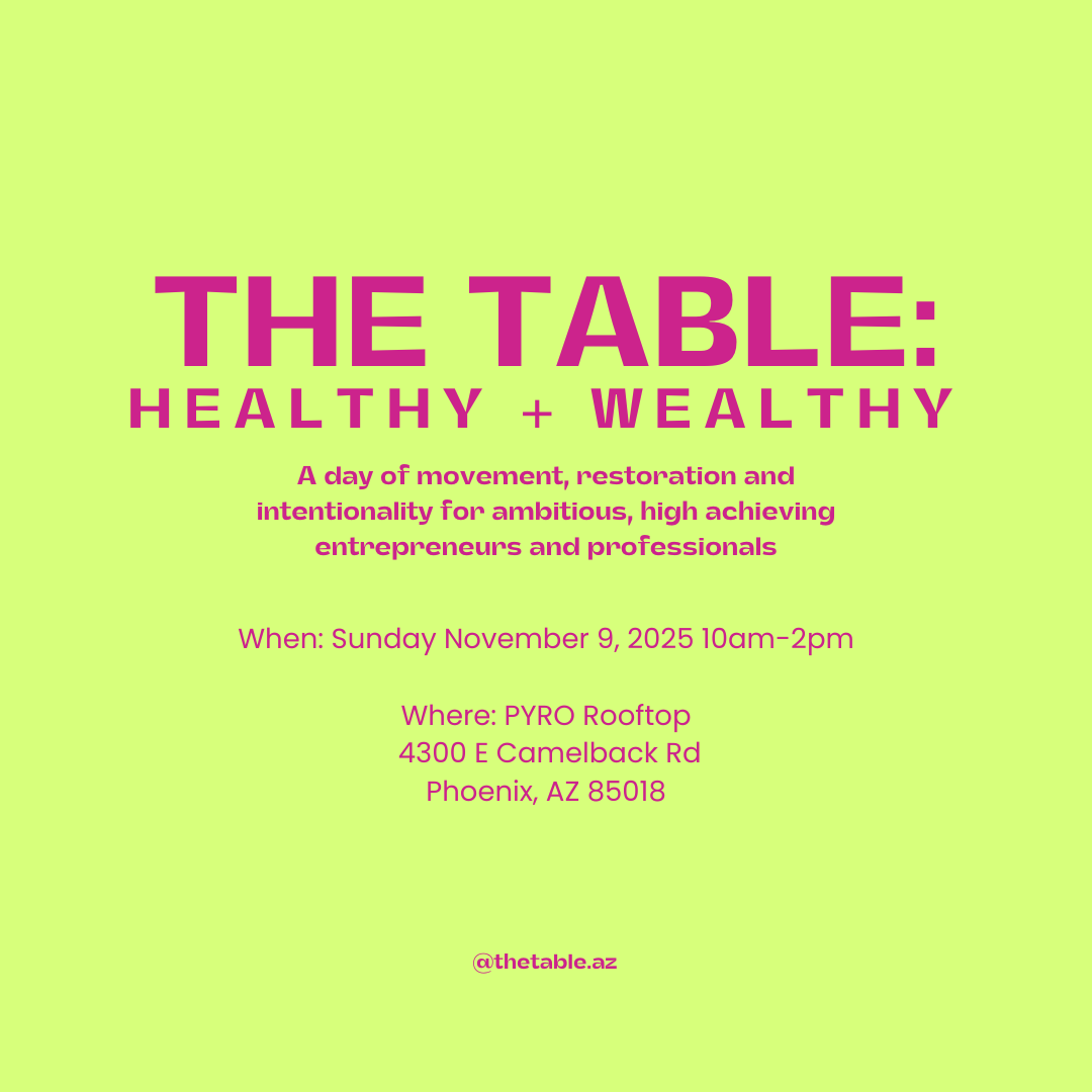 The Table: Healthy + Wealthy