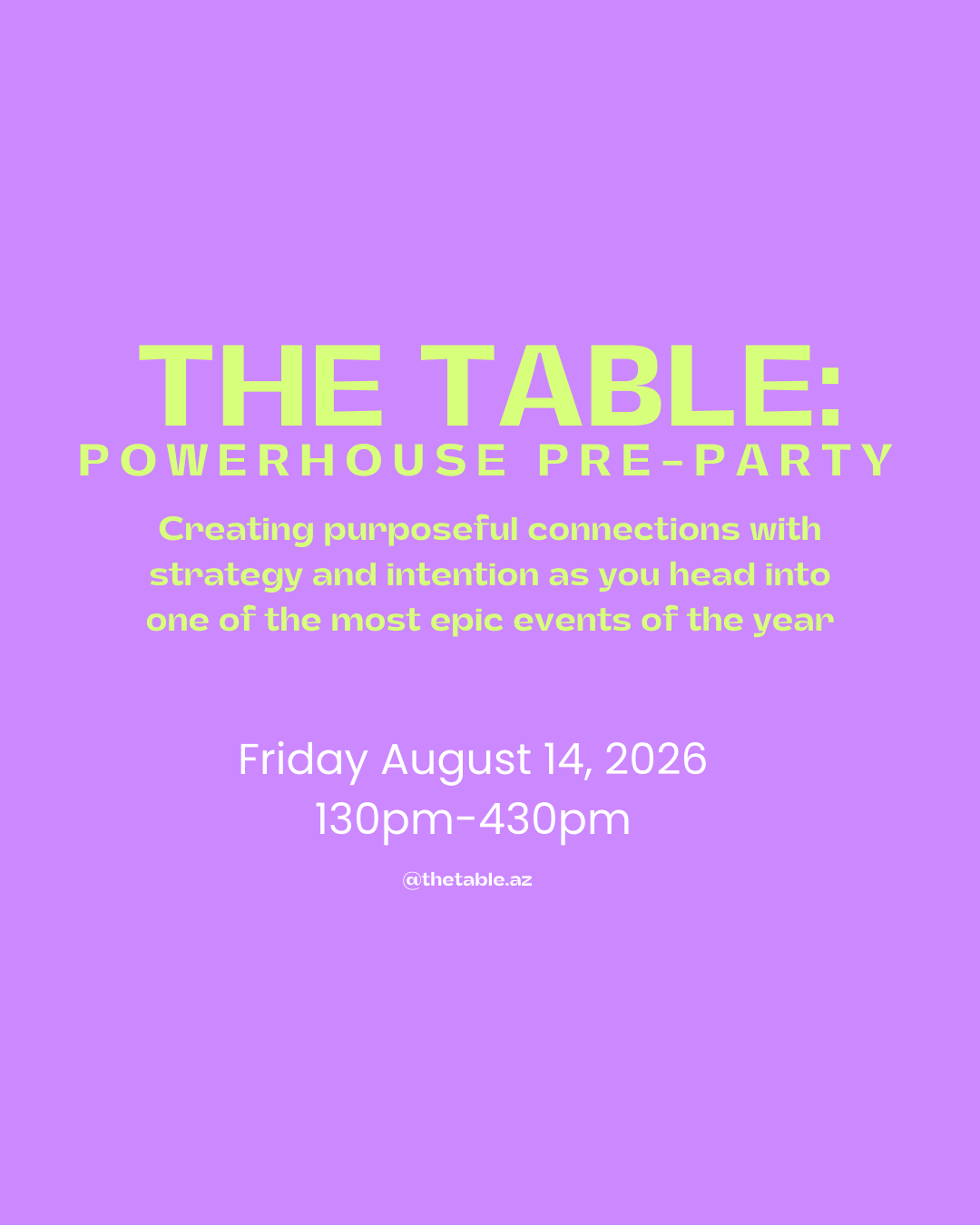 The Table: Powerhouse Pre-Party