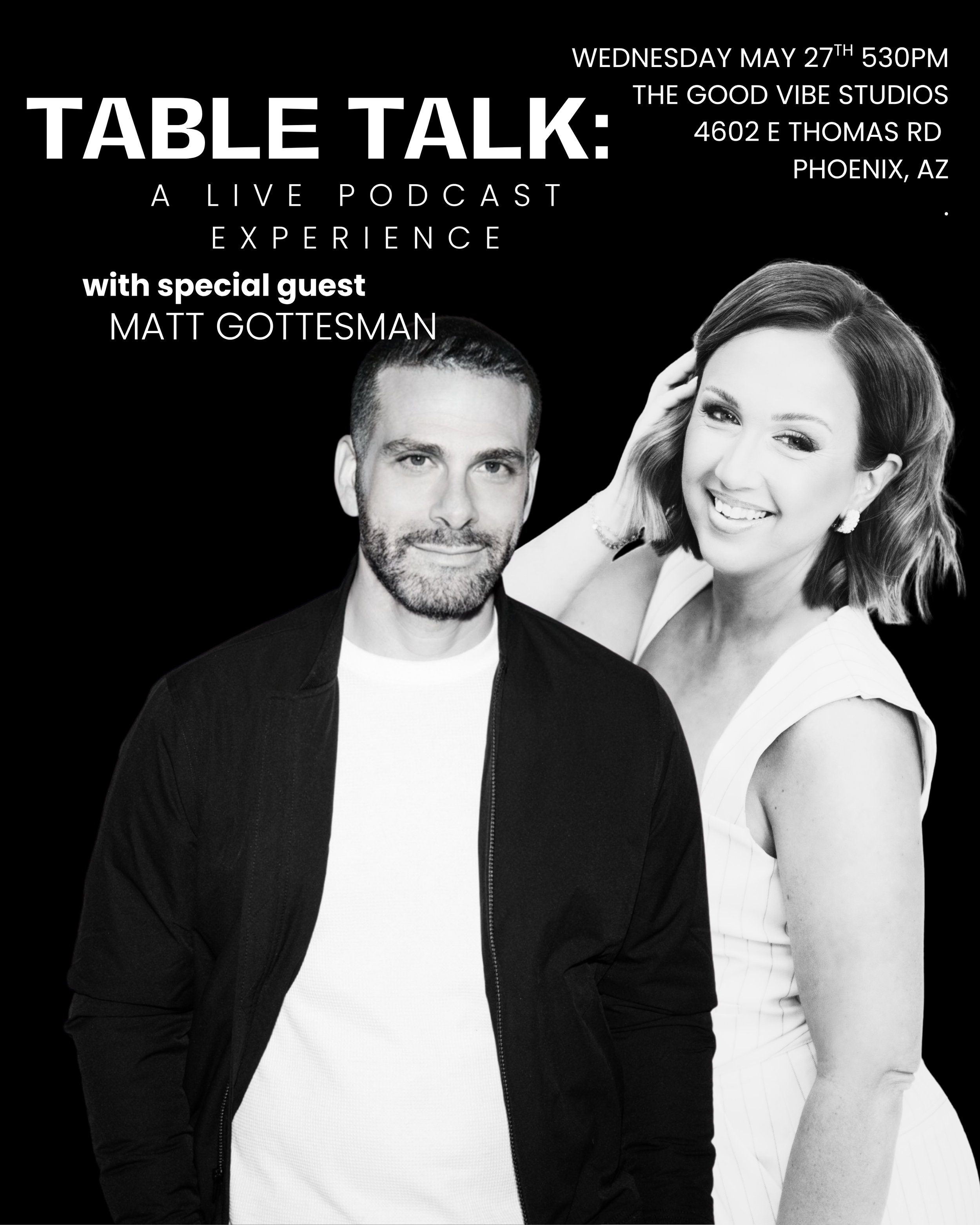 Table Talk: Live Podcast w/ Special Guest Matt Gottesman