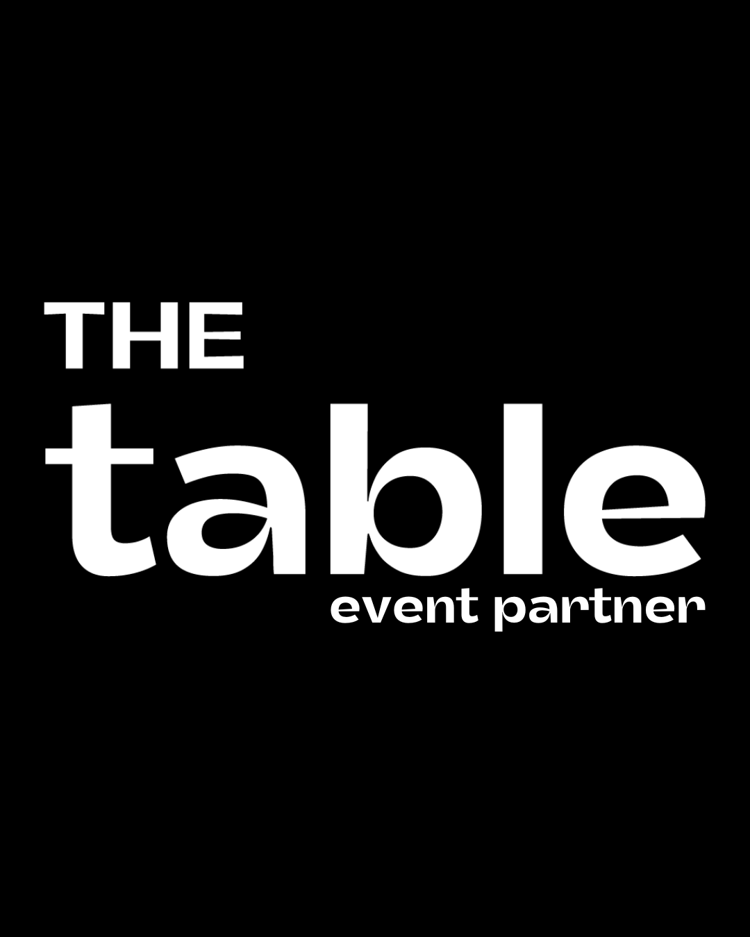 The Table Partner Package: Tier 1