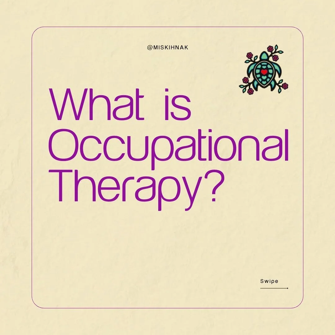 Miskihnak Occupational Therapy
