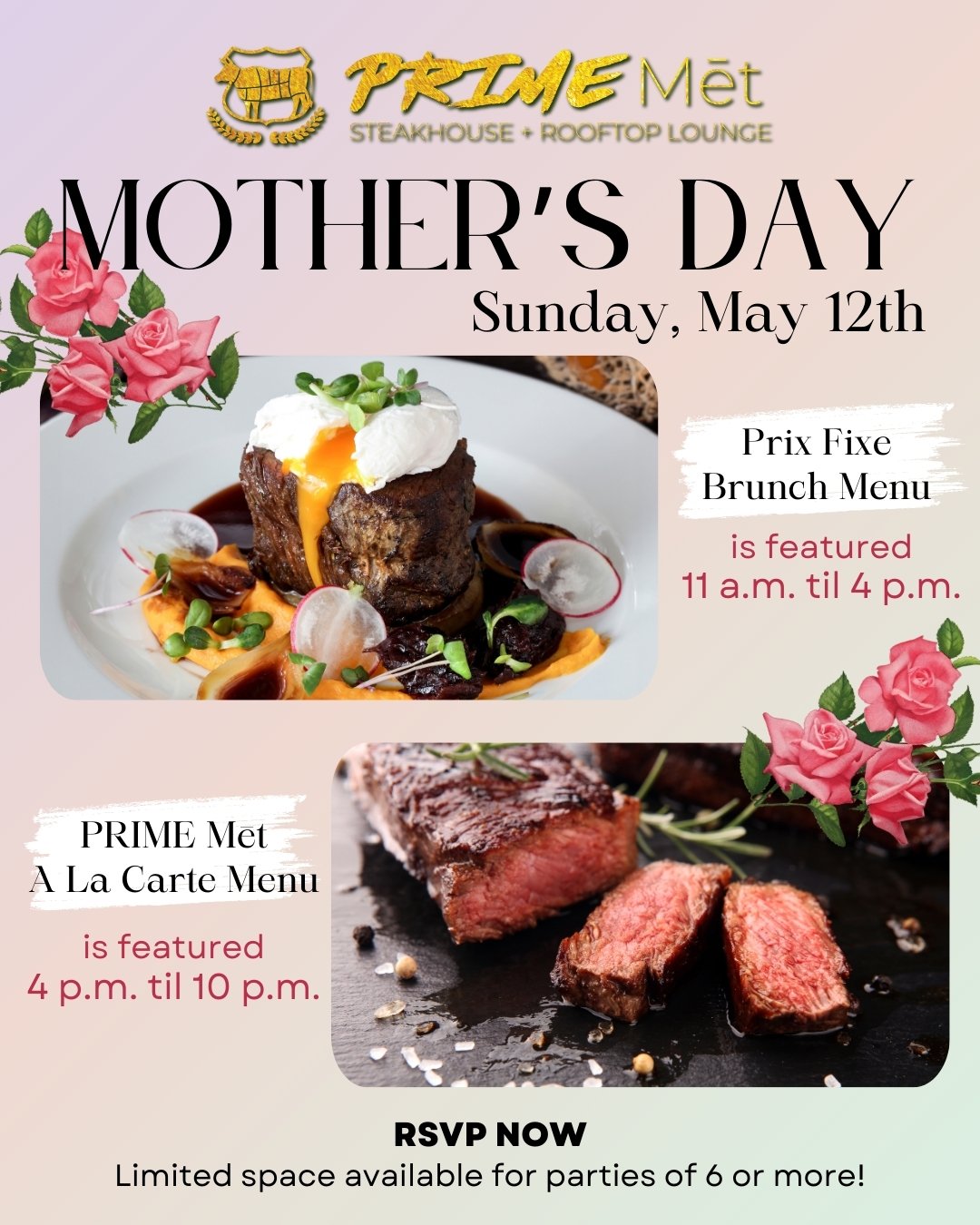 Join us on Sunday, May 12th, to celebrate Mother's Day! 🌷

Indulge in our Special Prix Fixe Brunch Menu from 11am to 4pm, or enjoy our regular PRIME Mēt A La Carte menu from 4pm to 10pm.. or BOTH!! Make your reservation on OpenTable now to treat Mom
