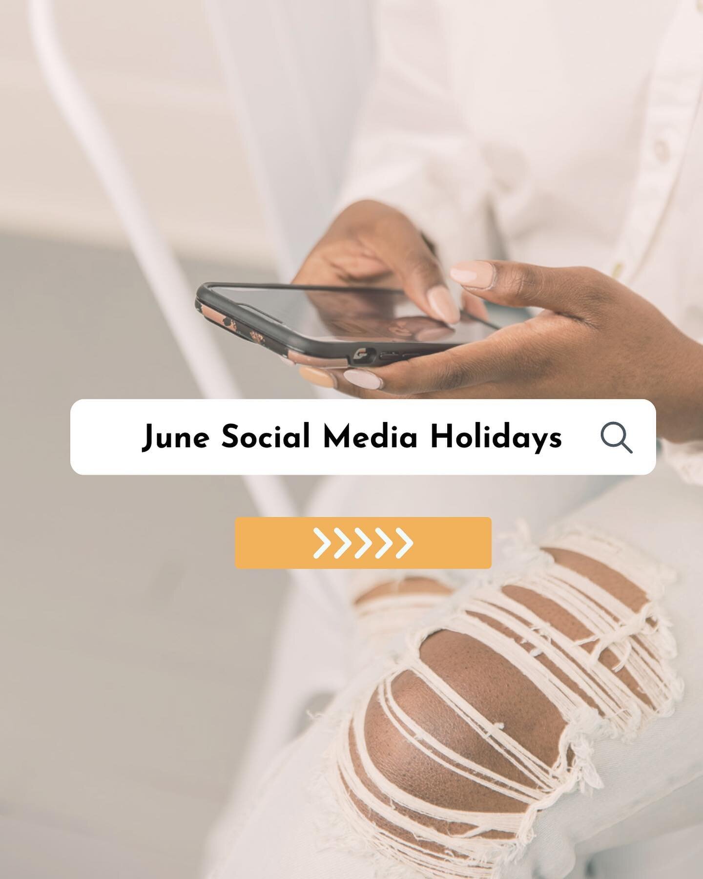 Finalizing your social content for June?☀️ Social media holidays are a quick content filler and a great way to engage with your target audience in a fun and creative way. 

Here are some social media holidays for the month of June. Save this post for