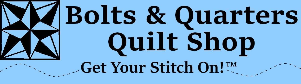 Bolts &amp; Quarters Quilt Shop 