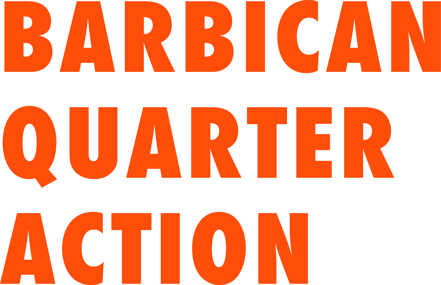 Barbican Quarter Action