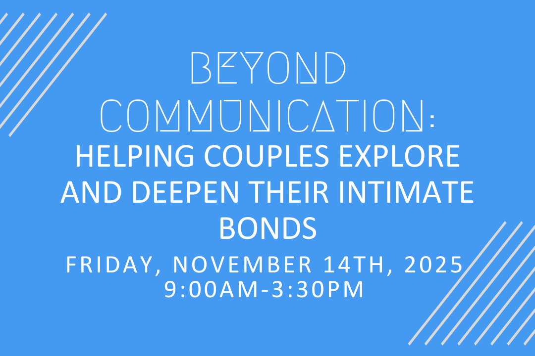 Beyond Communication: Helping Couples Explore and Deepen Their Intimate Bonds 