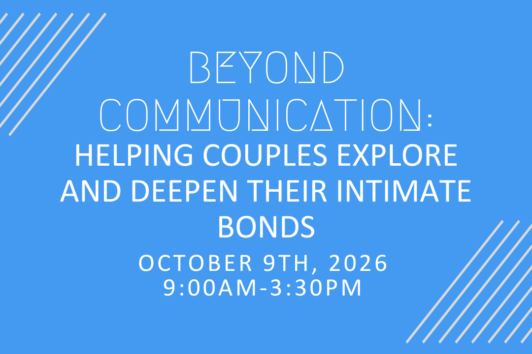 Beyond Communication: Helping Couples Explore and Deepen Their Intimate Bonds 