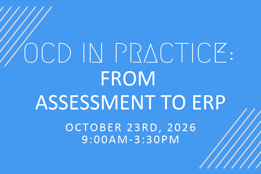 OCD In Practice: From Assessment to ERP