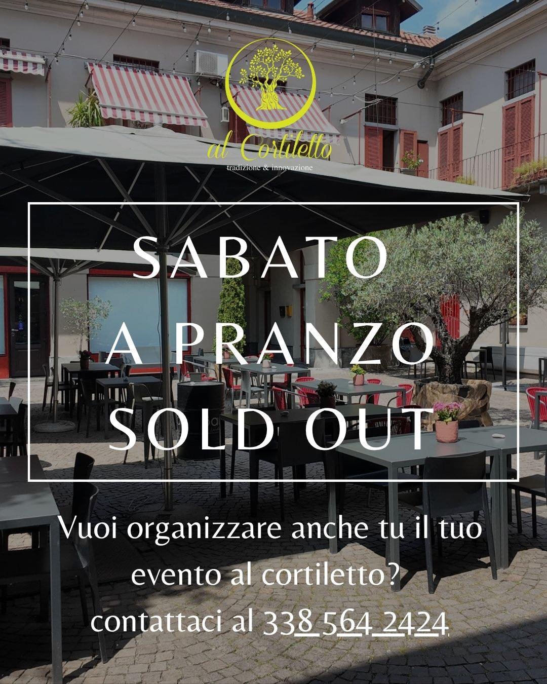 Sabato a pranzo siamo sold out! 

Vuoi organizzare anche tu il tuo evento al cortiletto contattaci

📲 Prenotazioni: 338 564 2424
📍 Tradizione &amp; Innovazione 🍷✨
