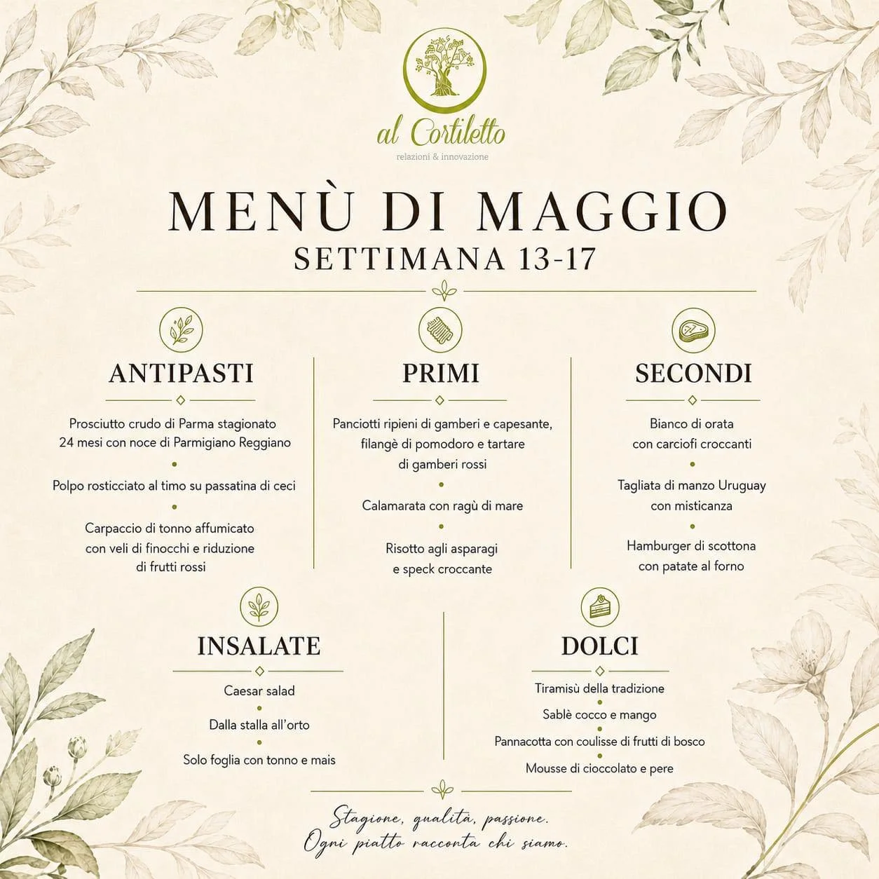 🍽️ Men&ugrave; settimana 13&ndash;17 maggio

Scopri le proposte di questa settimana da Al Cortiletto: piatti freschi, stagionali e pensati per ogni gusto.

Dagli antipasti ai dolci, ogni portata racconta qualit&agrave; e passione.

📲 Prenotazioni: 
