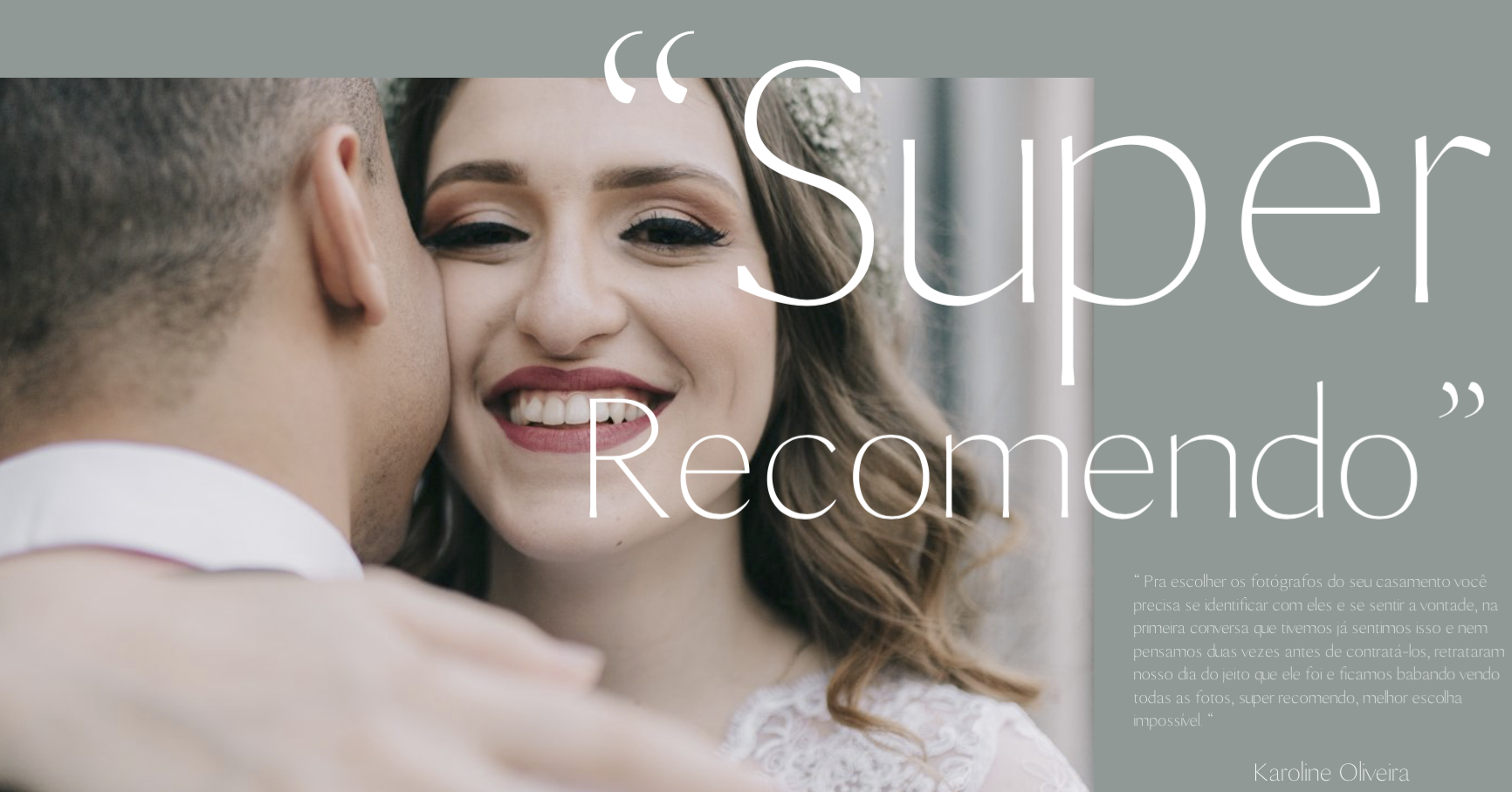 Imagem de um casal se beijando, com a mulher sorrindo e usando maquiagem. Texto sobreposto que diz 'Super Recomendo', acompanhado de uma citação recomendando escolher fotógrafos de casamento.