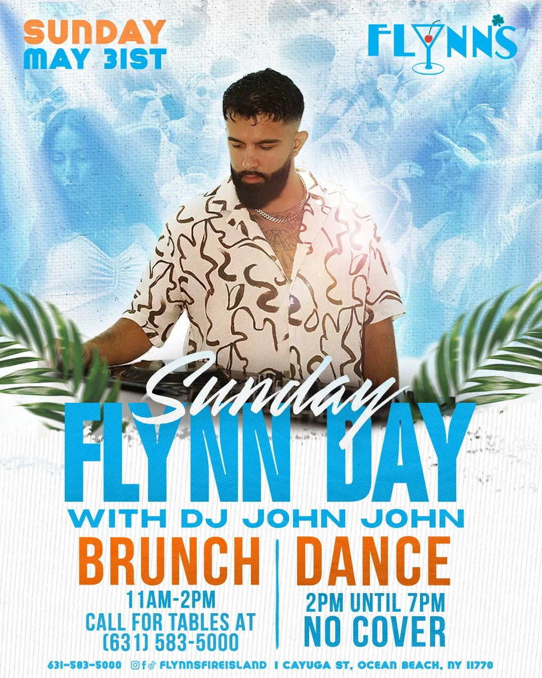 Sunday Flynn-Day – DJ John John & First Sunday Brunch Party