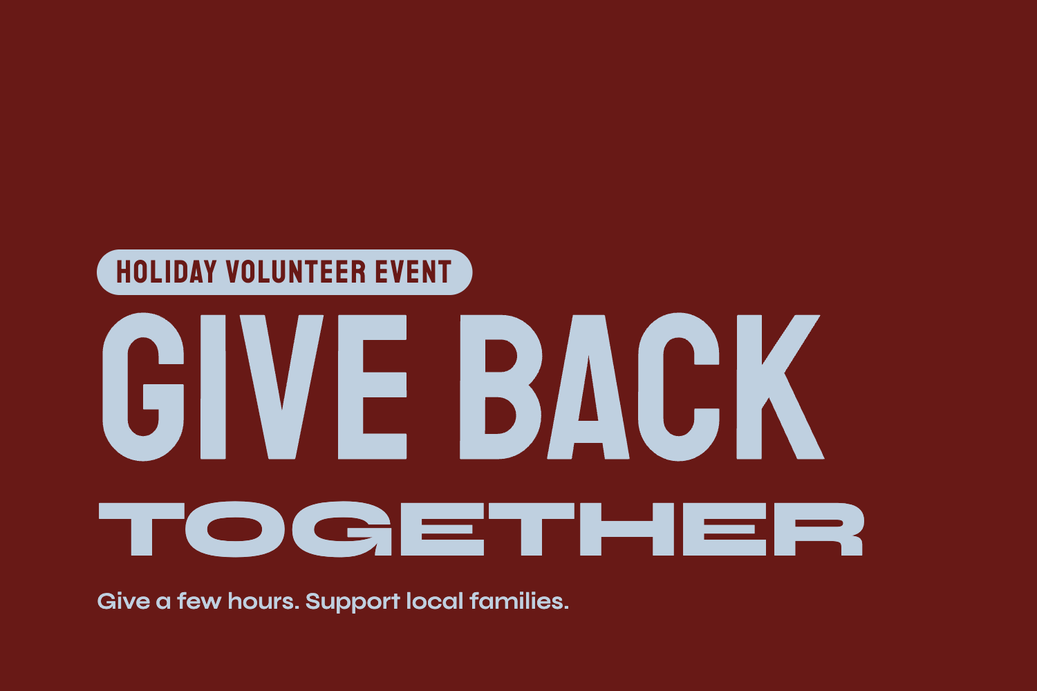 Give Back Together: Thanksgiving Volunteer Event