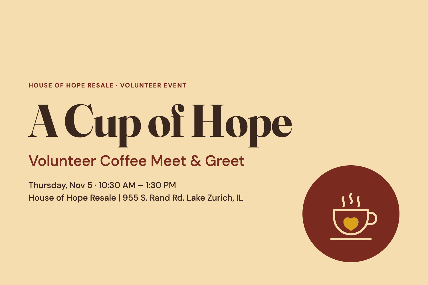A Cup of Hope: Volunteer Coffee Meet &amp; Greet