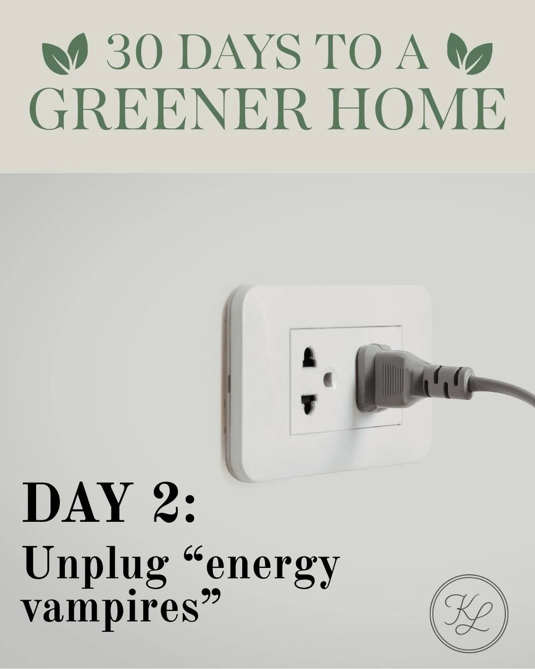🌿 30 Days to a Greener Home &mdash; Day 2

⚡ Your home could be quietly draining your wallet&hellip;

Chargers, coffee makers, TVs&mdash;&ldquo;energy vampires&rdquo; keep pulling power even when off.

Unplug what you&rsquo;re not using and keep mor