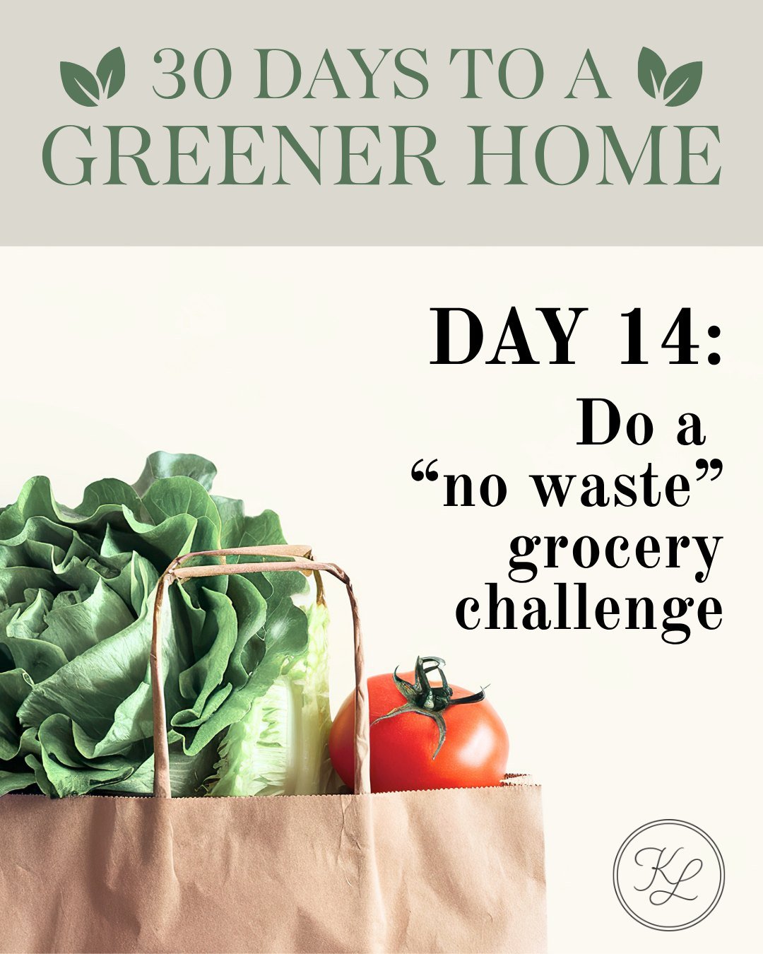 🌿 30 Days to a Greener Home &mdash; Day 14

🛒 Try a &ldquo;low-waste&rdquo; grocery shop!

Skip overpackaged items and choose fresh, bulk, or reusable options.

Challenge yourself&mdash;you might be surprised how easy it is 👀
