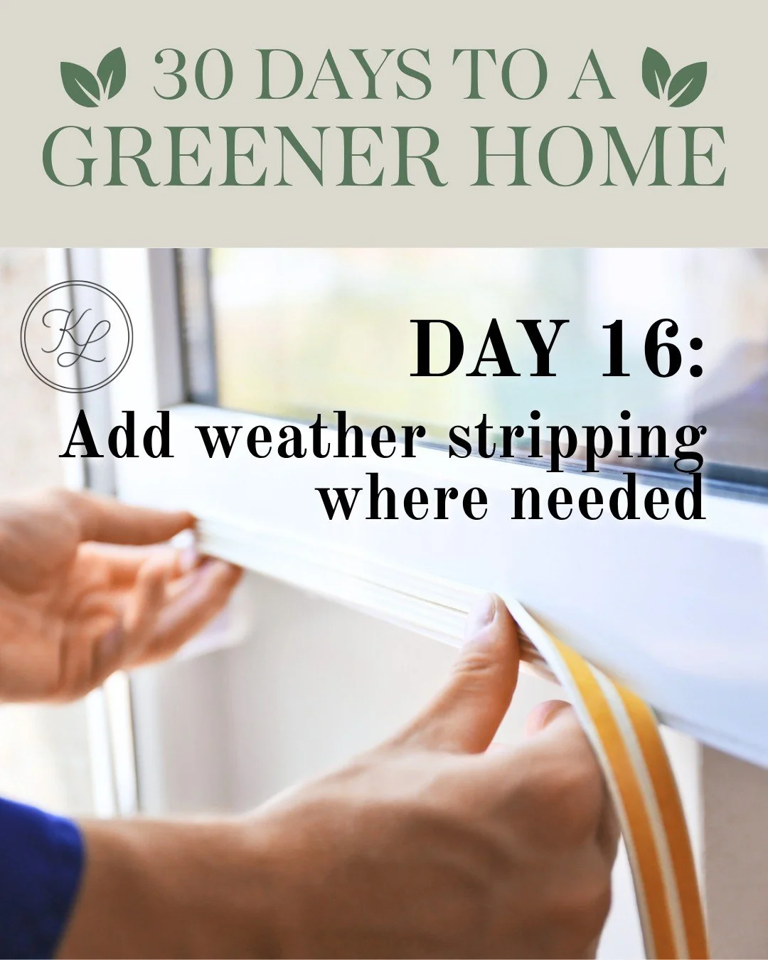 🌿 30 Days to a Greener Home &mdash; Day 16

🚪 The upgrade you don&rsquo;t see&mdash;but feel

Weather stripping is one of the cheapest ways to improve your home&rsquo;s efficiency.

Small fix. Big comfort.
