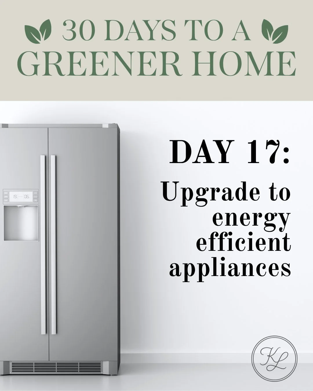 🌿 30 Days to a Greener Home &mdash; Day 17

🔌 Appliances matter more than you think

Energy-efficient appliances use less power and can save you thousands over time.

When it&rsquo;s time to upgrade&mdash;this is worth considering.