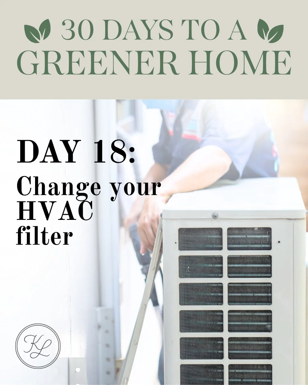 🌿 30 Days to a Greener Home &mdash; Day 18

🌬️ When was the last time you changed this?

Your HVAC filter affects air quality AND efficiency.

Quick swap = better airflow + lower energy use.