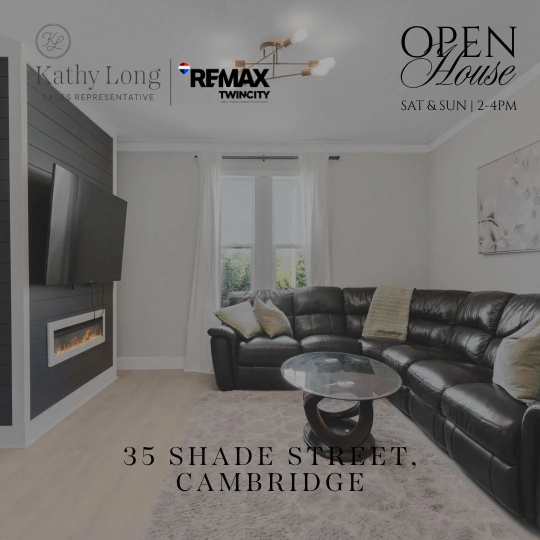 Open Houses:
35 Shade Street, Cambridge
1279 Maple Manor Road, Cambridge
Currently Listed:
42 Parsonage Road, Ancaster
3612 Indian Trail, Ancaster
3667 King Street East, Kitchener
A great mix of beautiful homes and opportunities across Cambridge, Anc