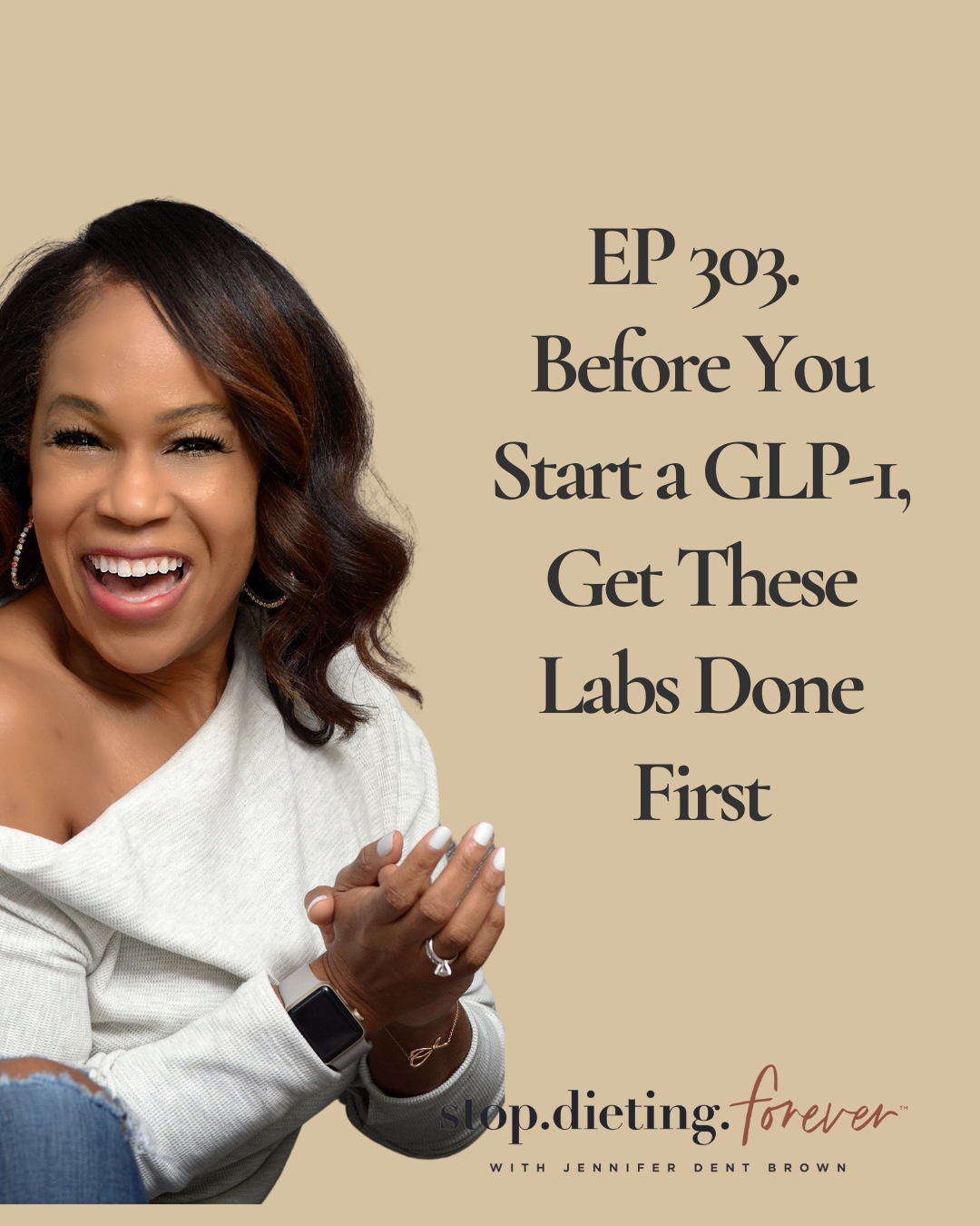 EP 303. Before You Start a GLP-1, Get These Labs Done First