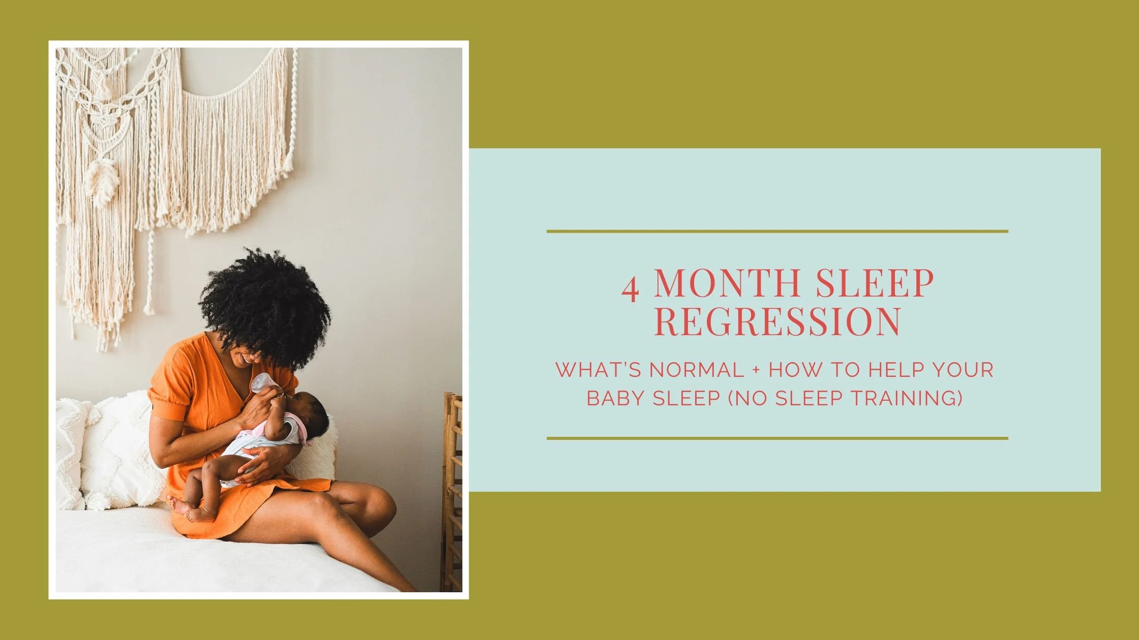 4 Month Sleep Regression: What’s Normal + How to Help Your Baby Sleep (No Sleep Training)