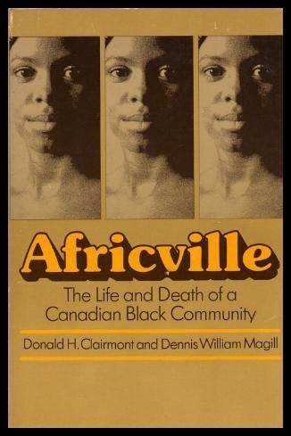 Africville: The Life and Death of a Canadian Community