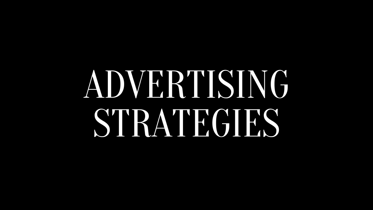 Advertising Strategies