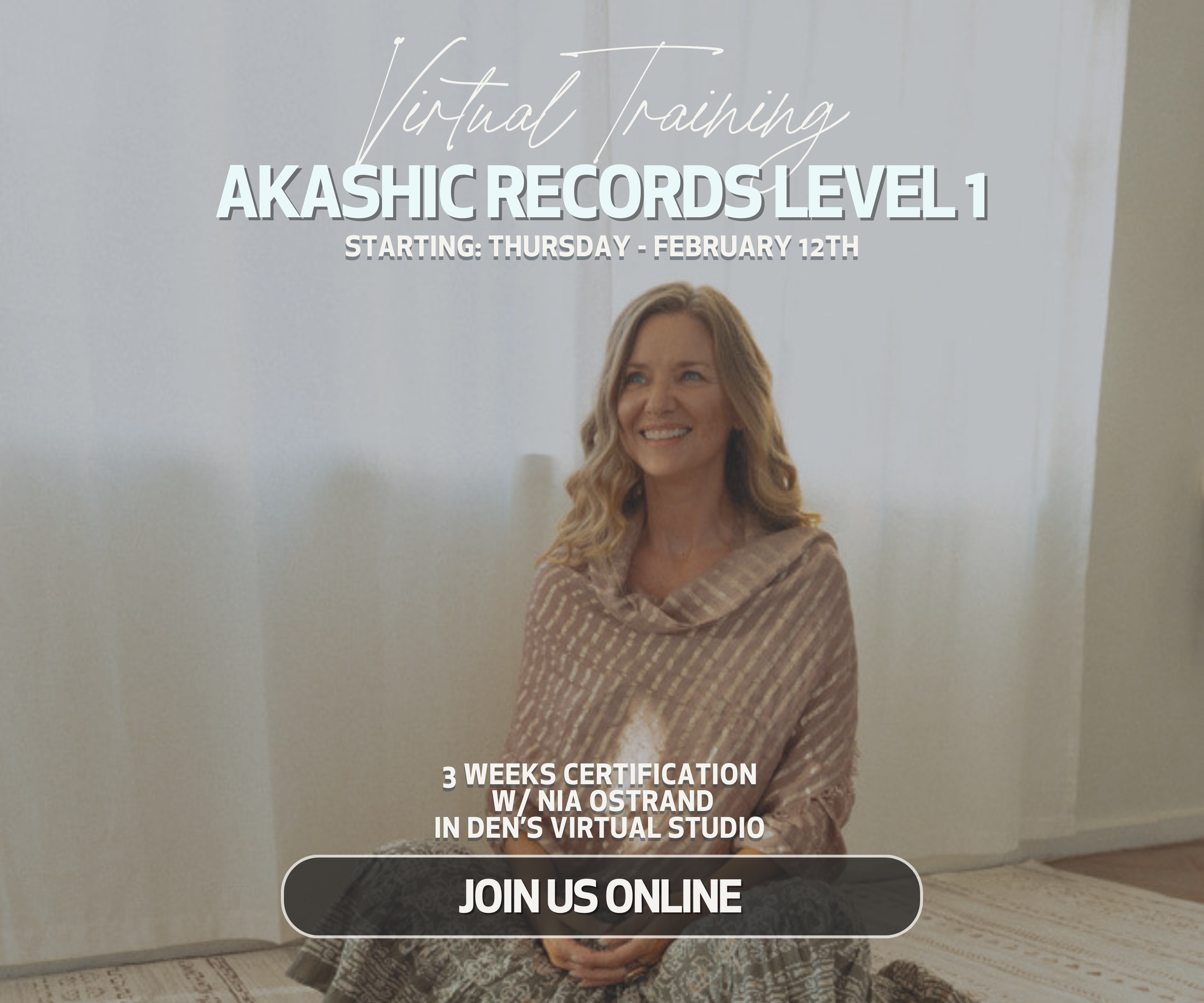 A smiling woman with wavy blonde hair sits cross-legged on the floor near a window with sheer curtains, promoting a virtual training course in Akashic Records Level 1 starting February 12th, led by Nia Ostrand, lasting three weeks, with a call to joi
