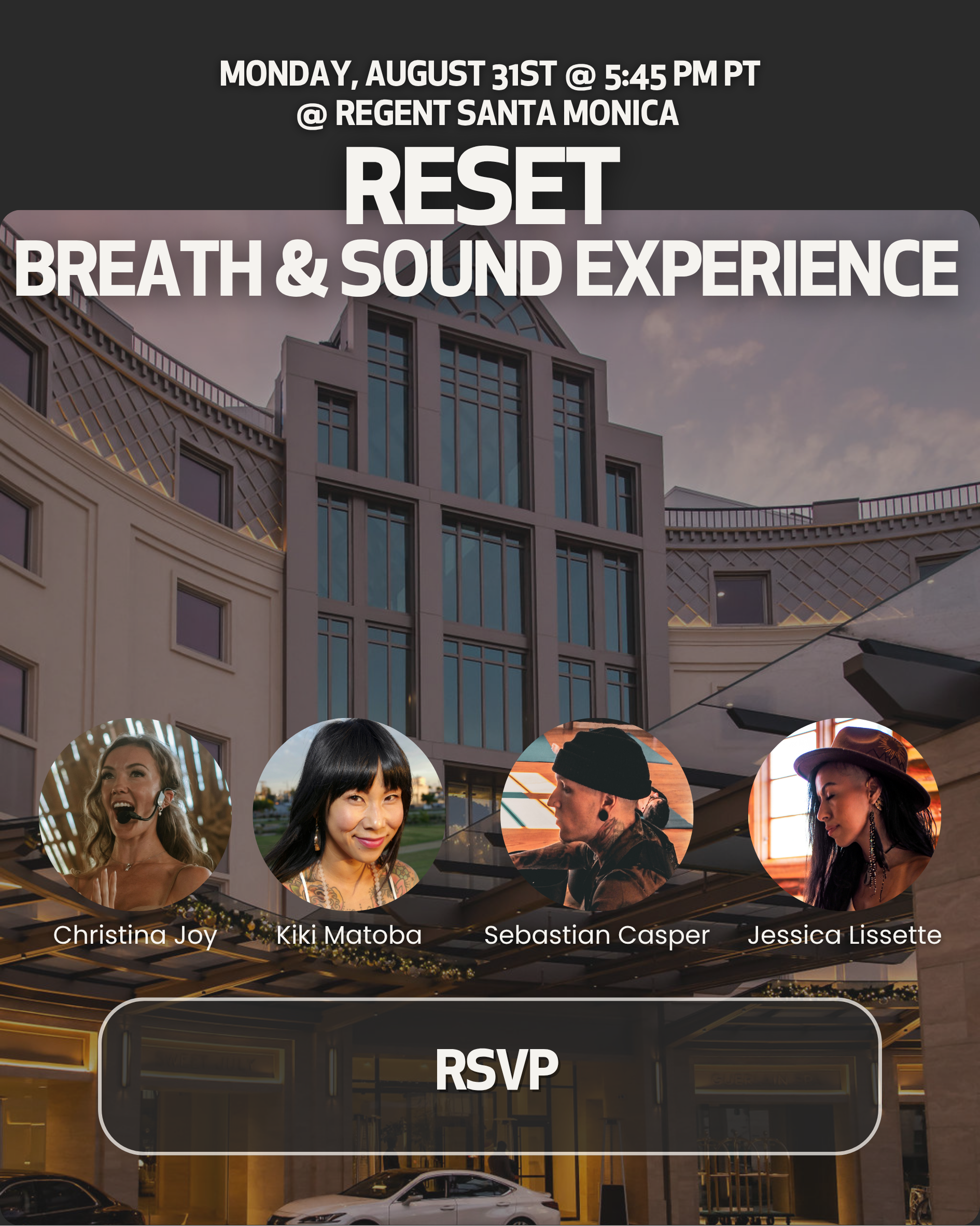 Digital invitation for an event titled 'Reset Breath & Sound Experience' scheduled for Monday, August 31st at 5:45 PM PT at Regent Santa Monica. The background features a modern building with an evening sky, and there are circular inset images of people at the bottom.