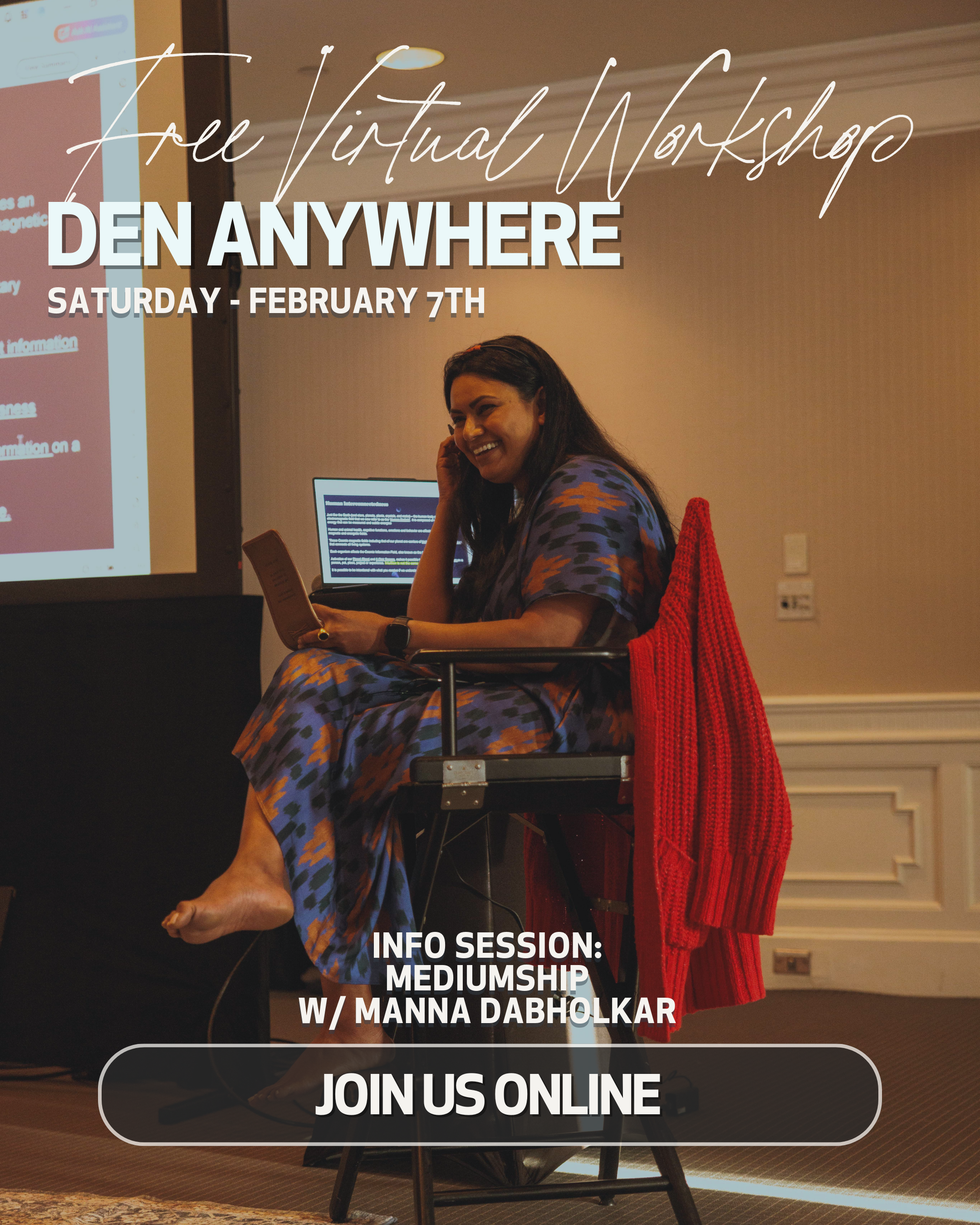 Woman sitting barefoot on a chair with a laptop on her lap, smiling during a virtual workshop. There is text on the image promoting a free online event scheduled for Saturday, February 7th, including an info session on mediumship with Manna Dabholkar