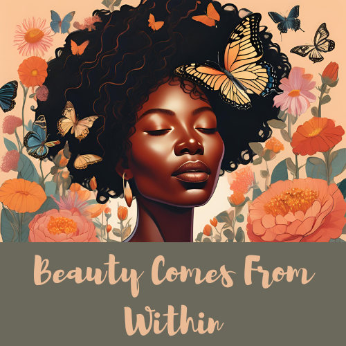 Beauty Comes from Within