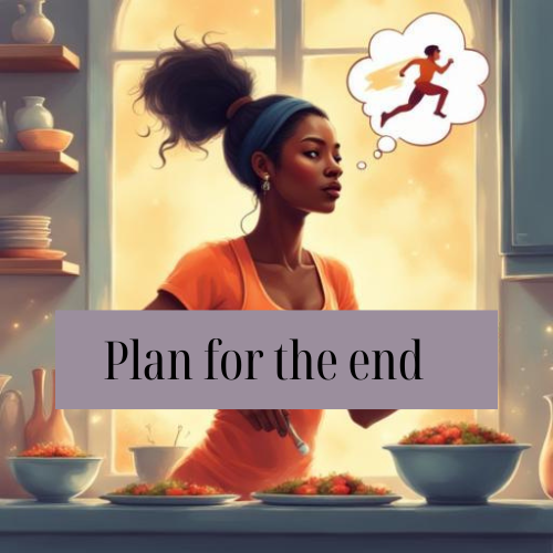 Plan for the end