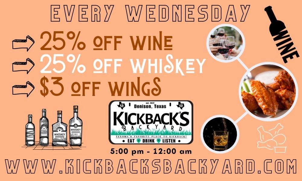 🍗🍷 Every WEDNESDAY at @kickbacksbackyarddenison!!! 🙌 We always have the best #humpday #specials! 🥃 25% OFF wine + whiskey PLUS $3 off chicken wings 5p-12a! 😮 Join us for #openmic JAM night with @theoliverwhitegroup 6:30p-10:30p - all instruments