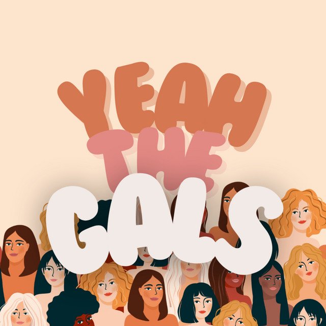 Yeah the gals podcast cover image, Alice Worthy The Modern Doula