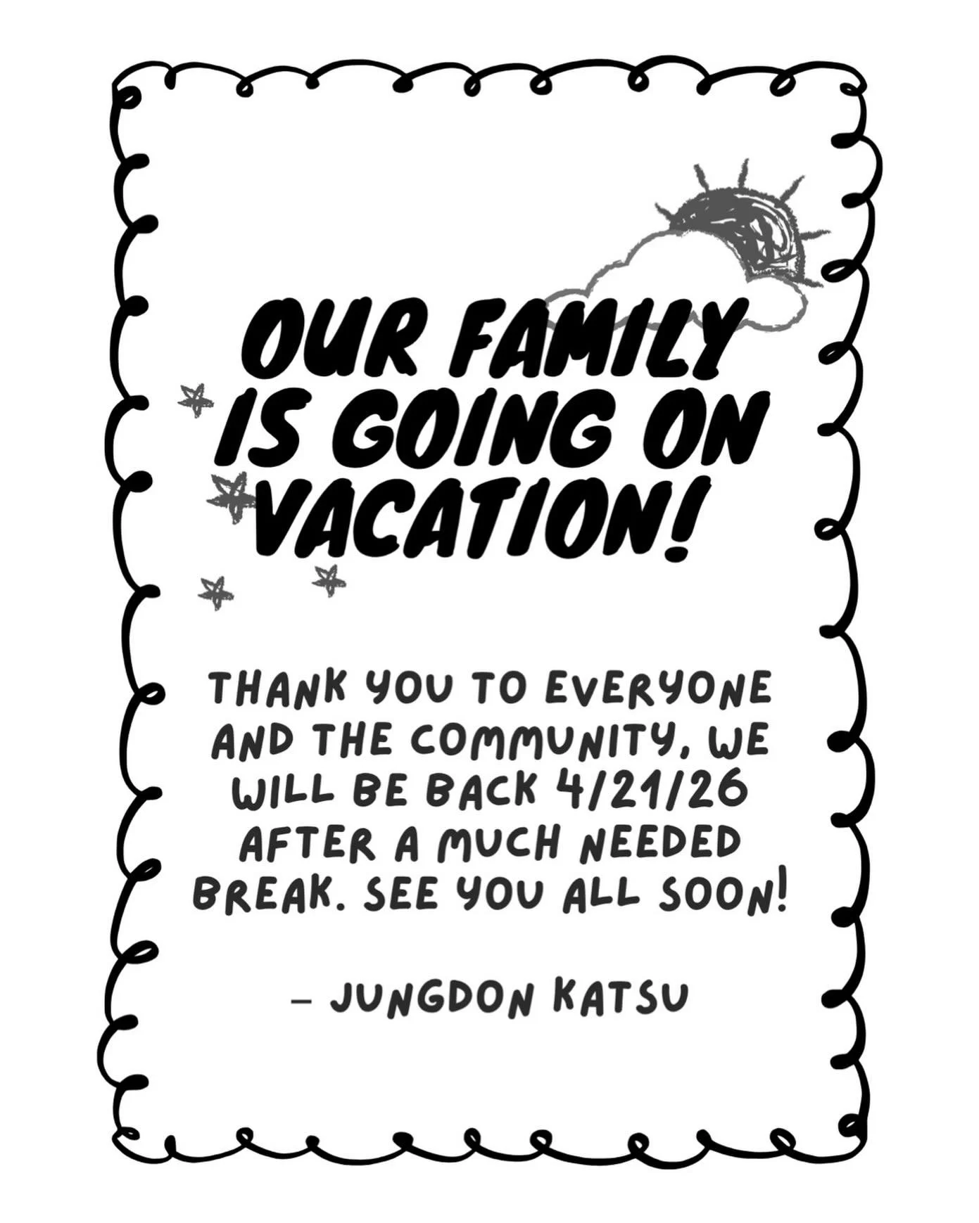 Starting today, Jungdon Katsu will be closed for a little break! We will be back to serve the community on 4/21/26. Thank you everyone and we will see you all after some recharging ☺️
