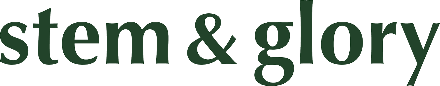 Stem & Glory