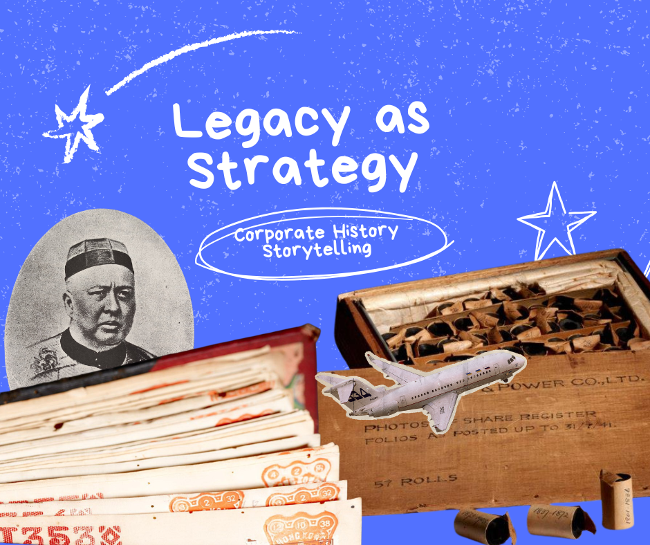 Legacy as Strategy: What is Corporate History Storytelling?